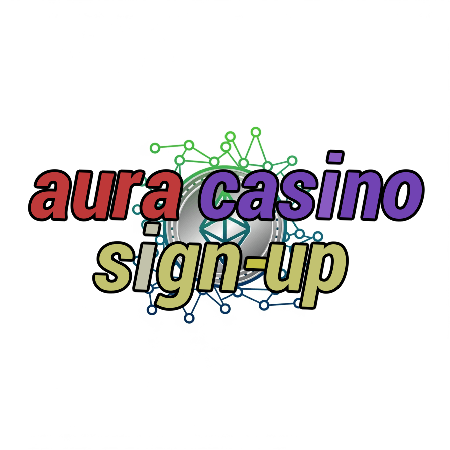 aura casino sign-up